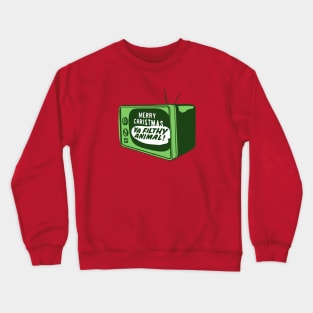 Merry Christmas Ya Filthy Animal! - Christmas Movies Quote Crewneck Sweatshirt